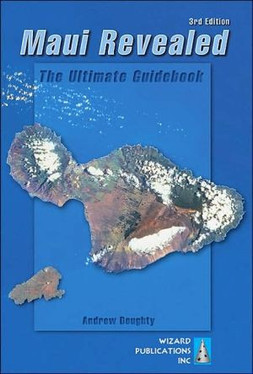 Maui Revealed: The Ultimate Guidebook