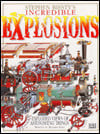 Stephen Biesty's Incredible Explosions: Exploded Views of Astonishing Things