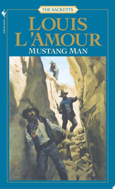 Mustang Man: The Sacketts A Novel