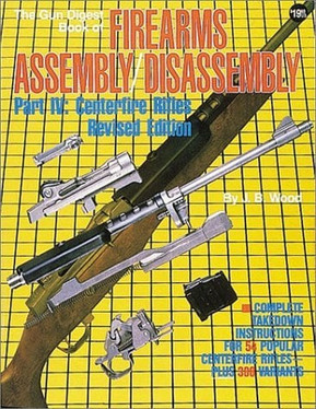 Gun Digest Book of Firearms Assembly/Disassembly Centerfire Rifles