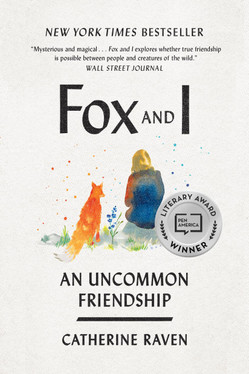 Fox and I An Uncommon Friendship