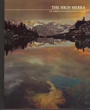 The High Sierra: The American Wilderness