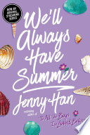 We'll Always Have Summer (The Summer I Turned Pretty)