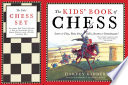 The Kids' Book of Chess and Chess Set