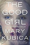 The Good Girl: An addictively suspenseful and gripping thriller