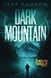 Dark Mountain (The David Wolf Series)