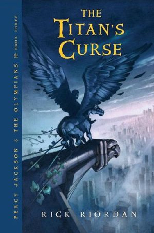 The Percy Jackson and the Olympians, Book Three: Titan's Curse