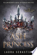 Ash Princess Trilogy Series 3 Books Collection Set By Laura Sebastian (Ash Princess, Lady Smoke, Ember Queen)