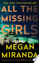 All the Missing Girls: A Novel