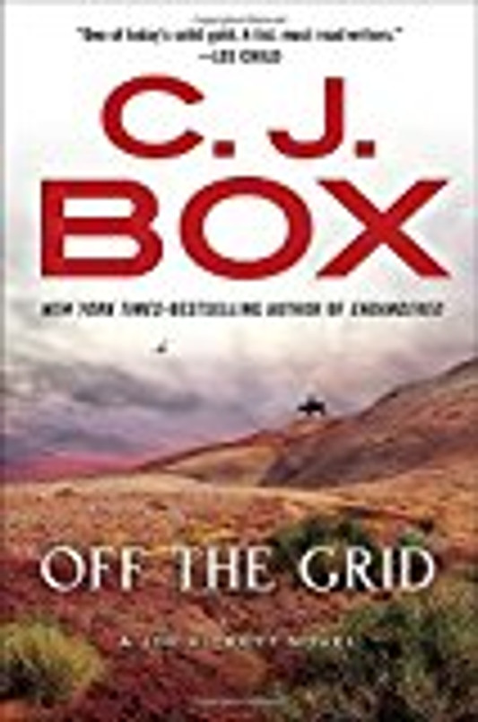 Off the Grid (A Joe Pickett Novel)