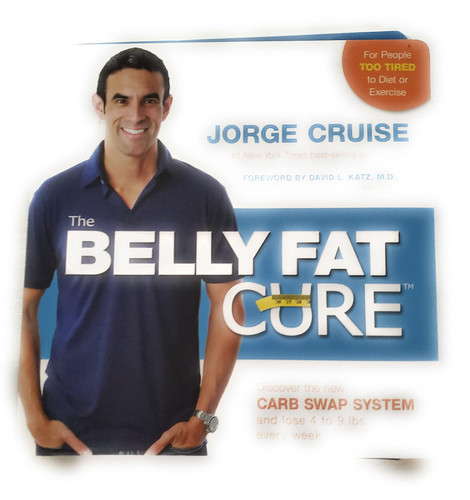 The Belly Fat Cure: Discover the New Carb Swap System™ and Lose 4 to 9 lbs. Every Week (U)
