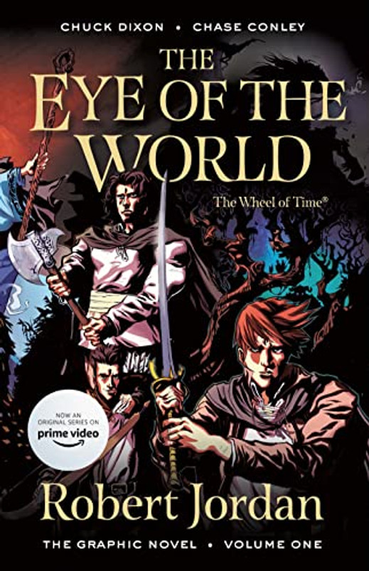 The Eye of the World: The Graphic Novel, Volume One (Wheel of Time: The Graphic Novel, 1)