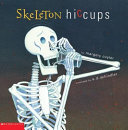 Skeleton Hiccups
