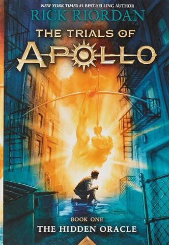 The Trials of Apollo, Book 1: The Hidden Oracle (Trials of Apollo, 1)