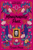 Manslaughter Park (Jane Austen Murder Mysteries Book 3)