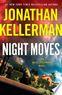 Night Moves: An Alex Delaware Novel