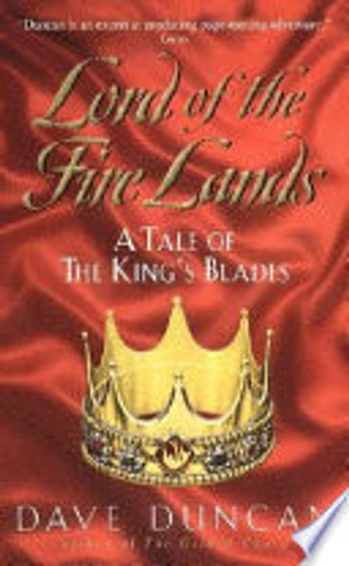 Lord of the Fire Lands: A Tale of the King's Blades