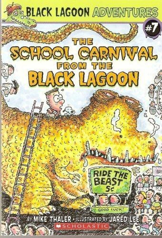 The School Carnival from the Black Lagoon (Black Lagoon Adventures, No. 7)