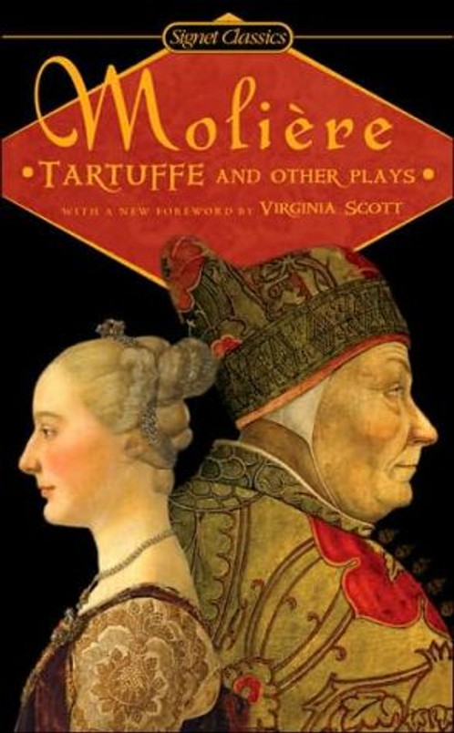 Tartuffe and Other Plays (Signet Classics)