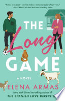 The Long Game: A Novel