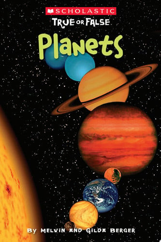 Planets (Scholastic True or False) (9)