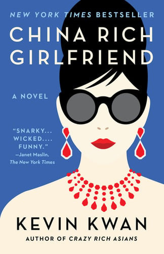 China Rich Girlfriend (Crazy Rich Asians Trilogy) (U) - SKU 143972