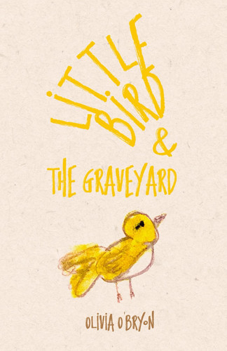 Little Bird & The Graveyard (N) - SKU 146257