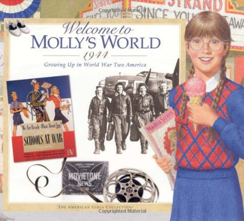 Welcome to Molly's World,1944: Growing Up in World War Two America (American Girl Collection)
