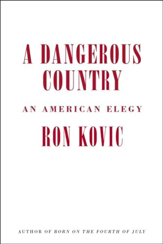 A Dangerous Country: An American Elegy