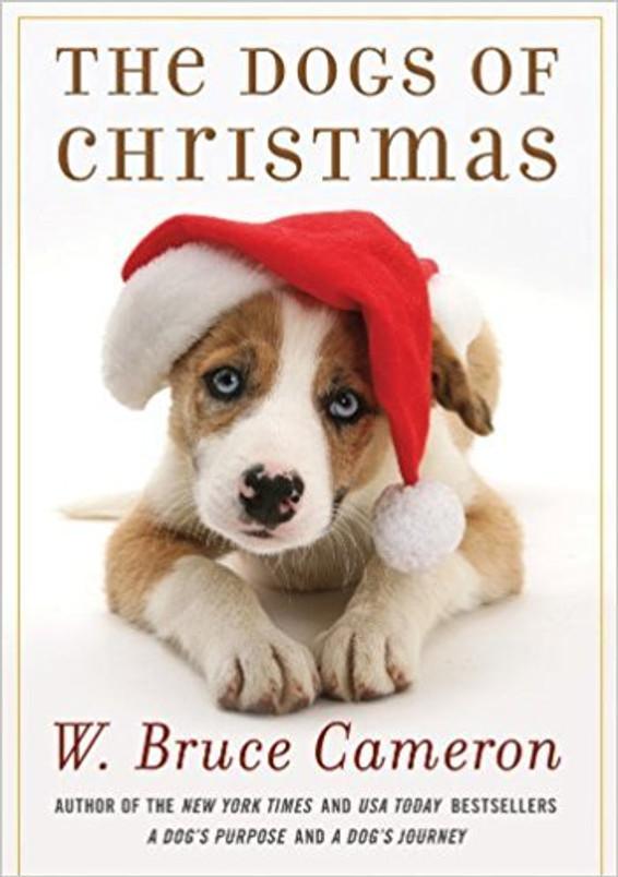 The Dogs of Christmas (A Dog's Purpose)