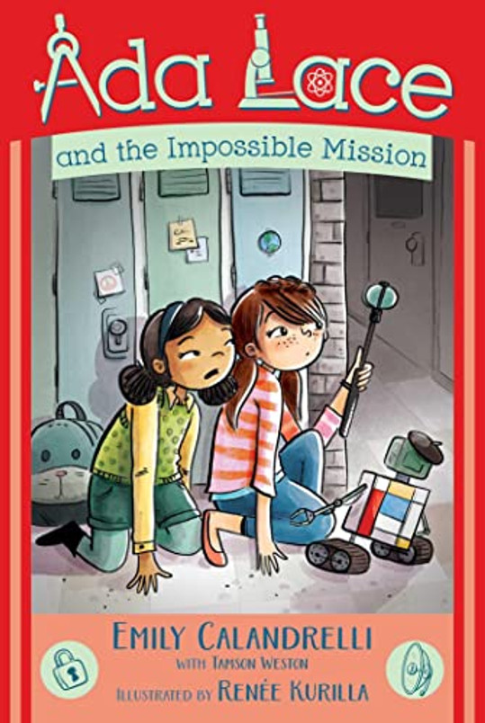 Ada Lace and the Impossible Mission (4) (An Ada Lace Adventure)