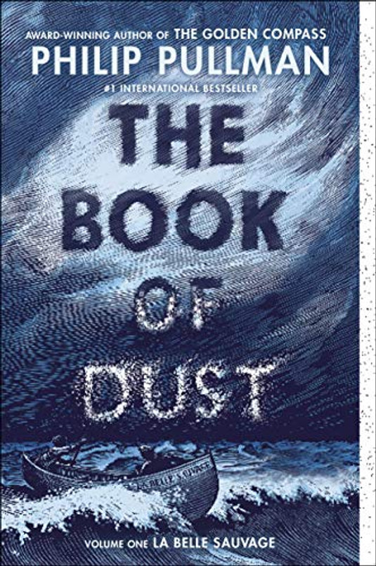 The Book of Dust: La Belle Sauvage (Book of Dust, Volume 1)