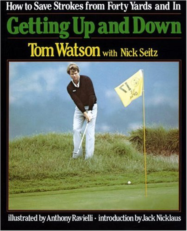 Getting Up and Down: How to Save Strokes from Forty Yards and in