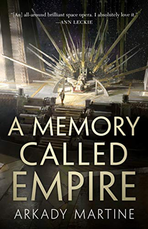 A Memory Called Empire (Teixcalaan, 1)