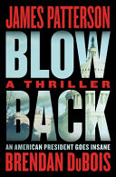 Blowback: James Patterson's Best Thriller in Years