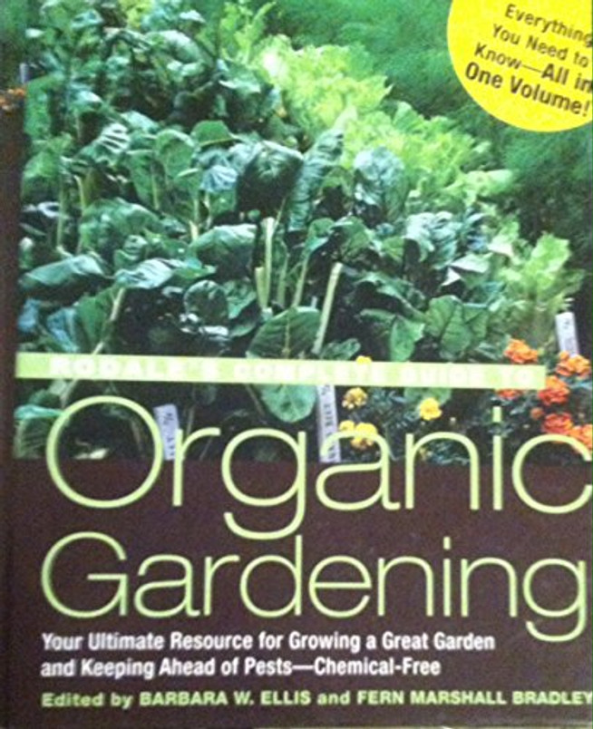 Rodales Complete Guide To Organic Gardening