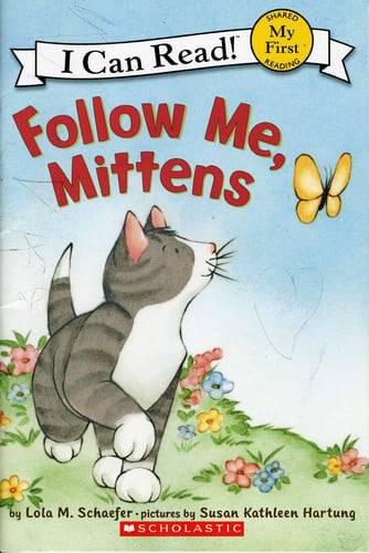 Follow Me, Mittens (I can Read!) (U)