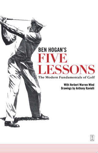 Ben Hogan's Five Lessons: The Modern Fundamentals of Golf (N)