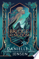 The Bridge Kingdom
