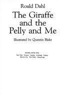 The Giraffe and the Pelly and Me