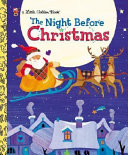 The Night Before Christmas (Little Golden Book)