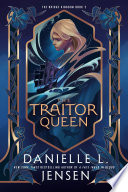The Traitor Queen (The Bridge Kingdom)