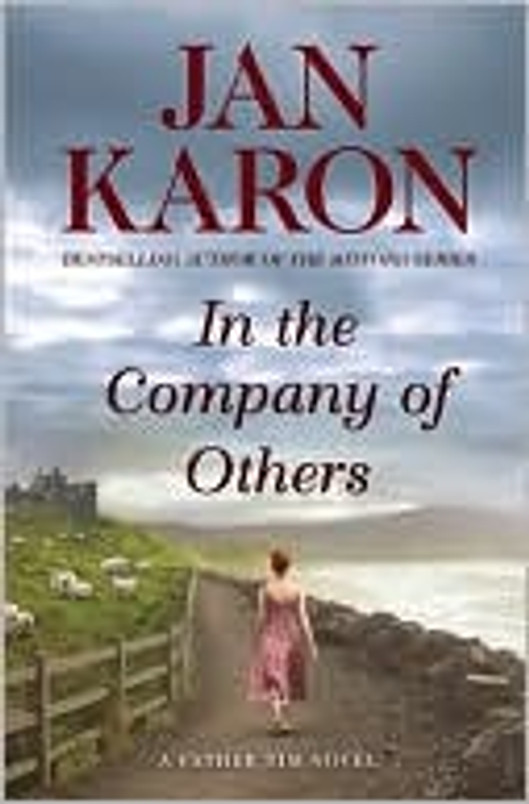 In the Company of Others: A Father Tim Novel
