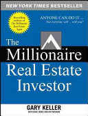The Millionaire Real Estate Investor: Anyone Can Do it - Not Everyone Will