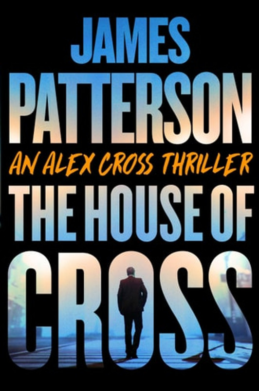 The House of Cross (Alex Cross, 30)
