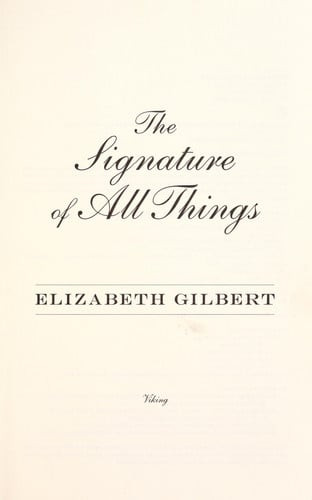 The Signature of All Things: A Novel (U) - SKU 104583