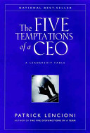 The Five Temptations of a CEO