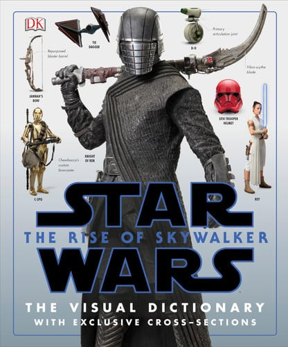 Star Wars The Rise of Skywalker The Visual Dictionary: With Exclusive Cross-Sections (U)