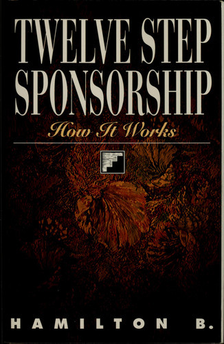 Twelve Step Sponsorship: How It Works (U)