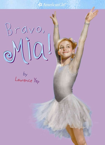 Bravo, Mia! (American Girl)